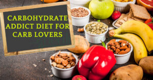 Carbohydrate addict diet for carb lovers